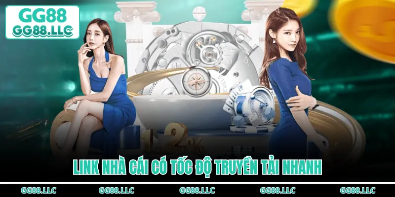 Link nhà cái có tốc độ truyền tải nhanh