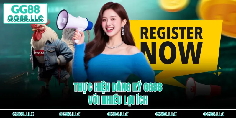 Thực hiện đăng ký GG88 với nhiều lợi ích